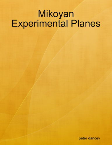 Mikoyan Experimental Planes