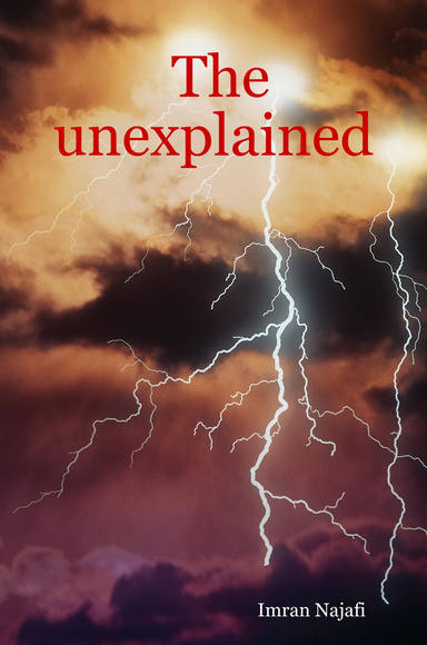 The unexplained