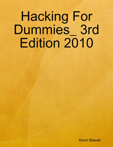 Hacking For Dummies_ 3rd Edition 2010