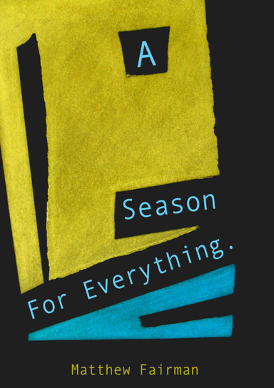 A Season For Everything