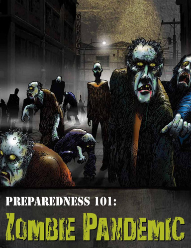 Preparedness 101 Zombie Pandemic