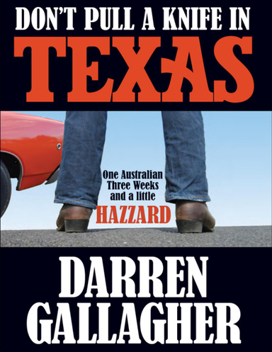Don't Pull a Knife In Texas
