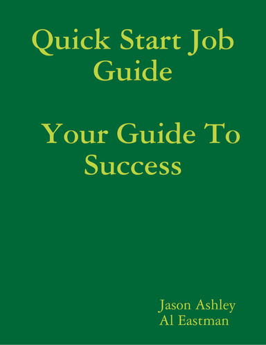 Quick Start Job Guide