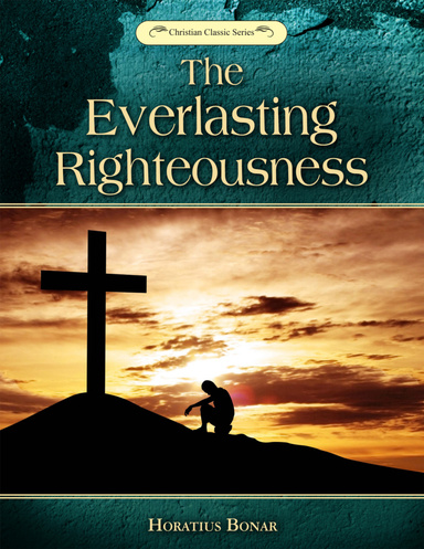The Everlasting Righteousness