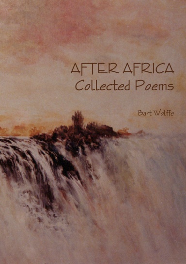 AFTER AFRICA Collected Poems