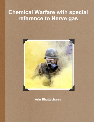 Chemical Warfare with special reference to Nerve gas