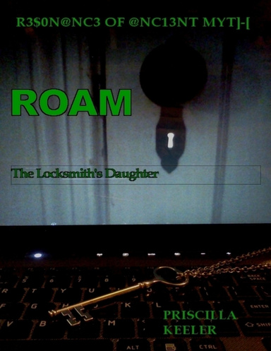 ROAM Resonance of Ancient Myth: The Locksmith's Daughter