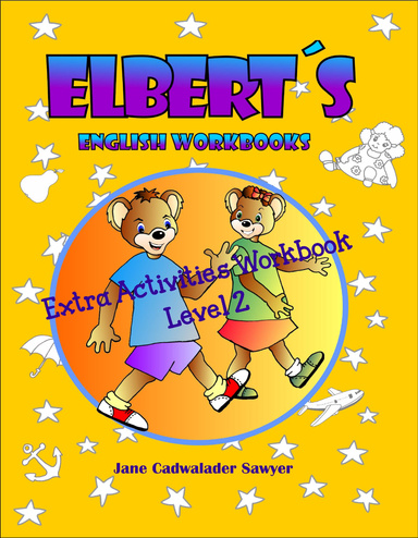 Elbert´s English Wookbooks Extra Activities Workbook, Level 2
