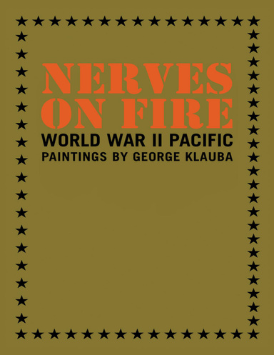 Nerves On Fire: World War II Pacific Paintings