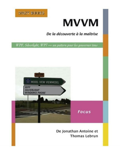 MVVM de la découverte à la maitrise