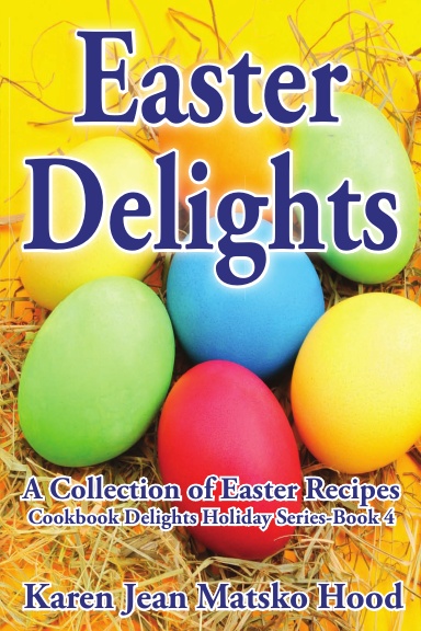 Easter Delights Cookbook