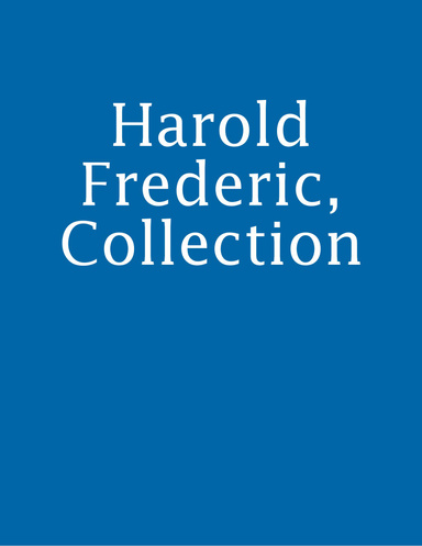 Harold Frederic, Collection