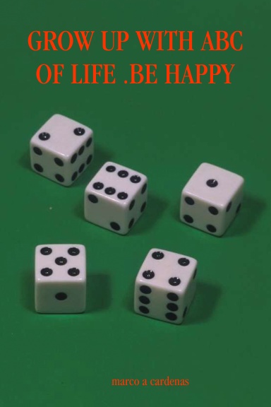 GROW UP WITH ABC OF LIFE .BE HAPPY