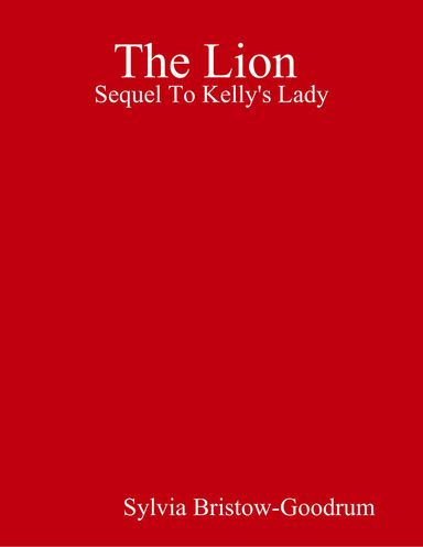 The Lion: Sequel to Kelly's Lady