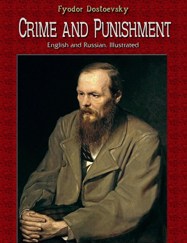 Crime and Punishment: English and Russian, Illustrated