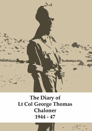 George Thomas Chaloner's Diary