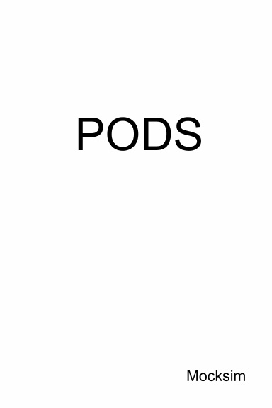 PODS