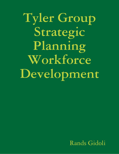 Tyler Group Strategic Planning Workforce Development
