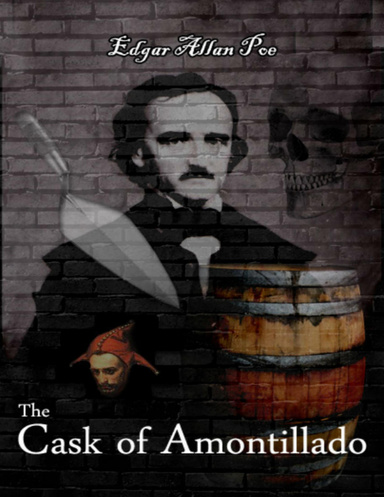 The Cask of Amontillado