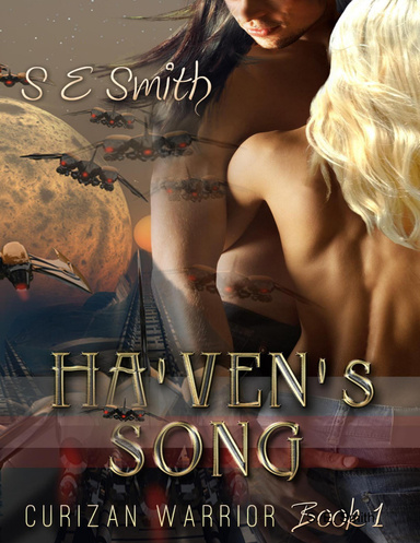 Ha'ven's Song: Curizan Warriors Book 1