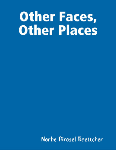 Other Faces, Other Places