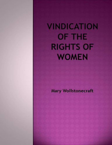 Vindication of the Rights of Women