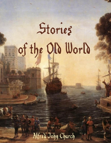 Stories of the Old World (Illustrated)
