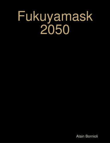 Fukuyamask 2050