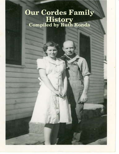 Bernard and Dorothy Cordes Family History