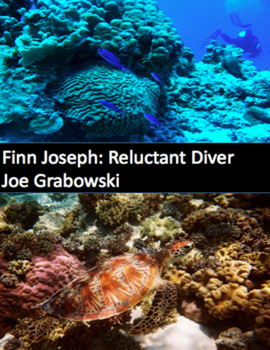 FInn Joseph: Reluctant Diver