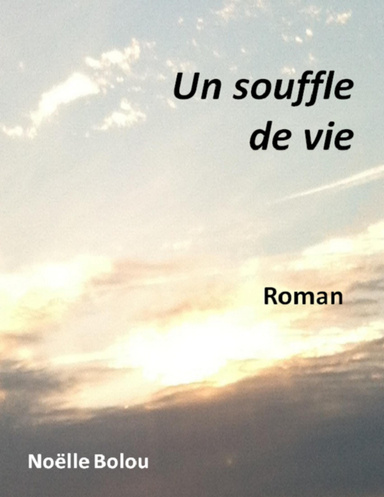 Un souffle de vie