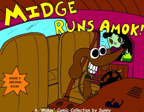 Midge Runs Amok: A Comics Collection
