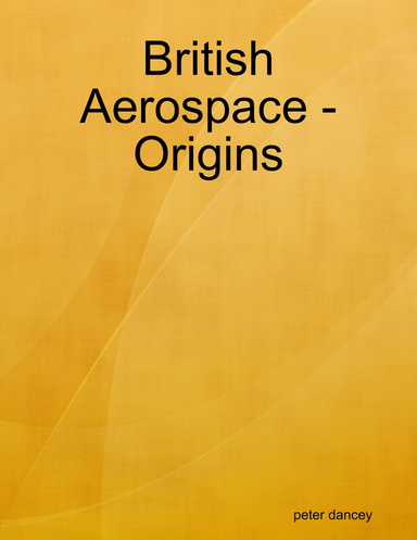 British Aerospace -Origins