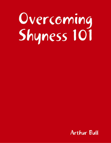 Overcoming Shyness 101