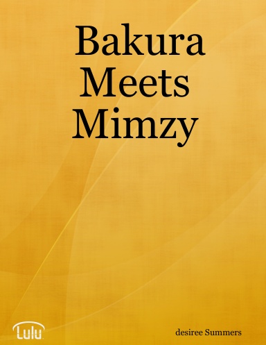 Bakura Meets Mimzy