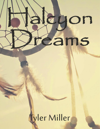 Halcyon Dreams