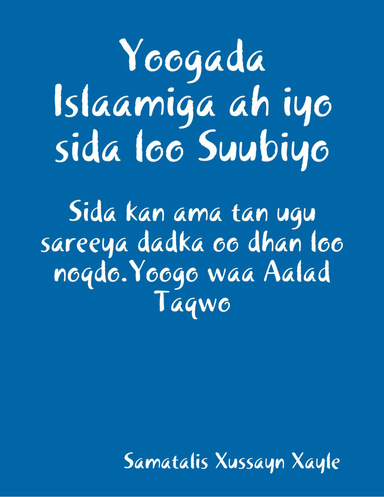 Yoogada Islaamiga ah iyo sida loo Suubiyo