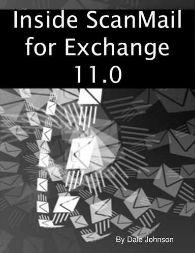 Inside ScanMail for Exchange 11