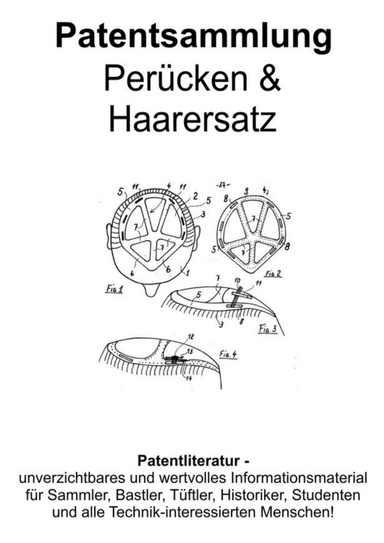 Perücken und Haarersatz Patentsammlung