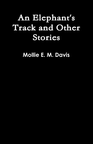 An Elephant's Track and Other Stories