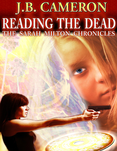 Reading The Dead - The Sarah Milton Chronicles