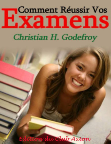 Comment Réussir Vos Examens