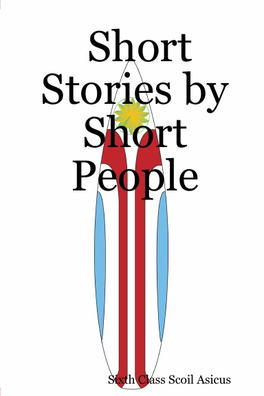 Short Stories by Short People