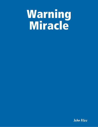 Warning Miracle