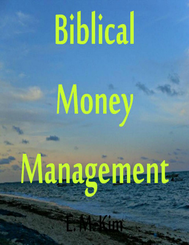 Biblical Money Management