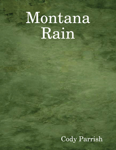 Montana Rain