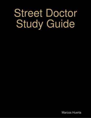 Street Doctor Study Guide