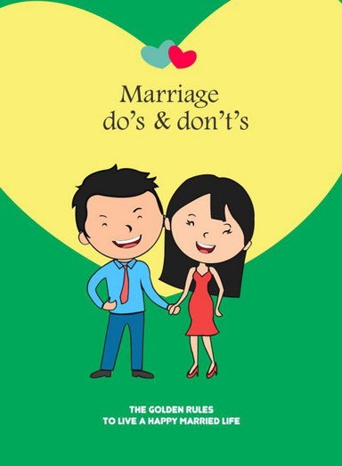 Marriage Do's & Don't's - For Happy Married Life !