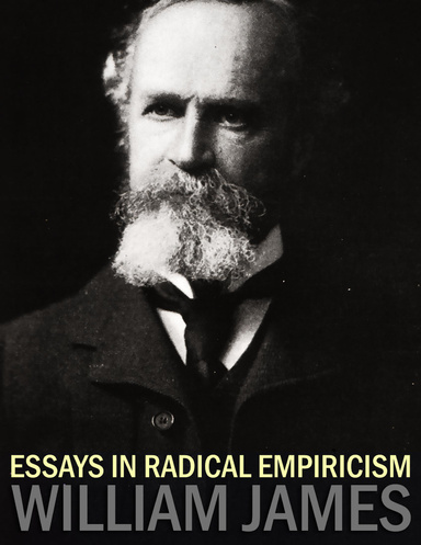 Essays In Radical Empiricism