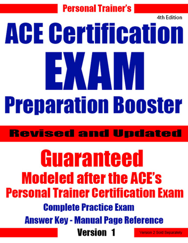 Ace Personal Trainer Exam Preparation Booster (Version 1)